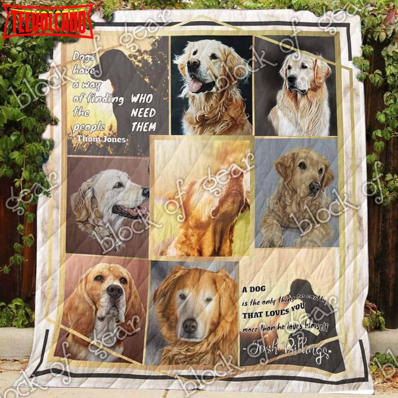 Dogs Haveway Of Finding The People Who Need Them 3D Quilt Blanket