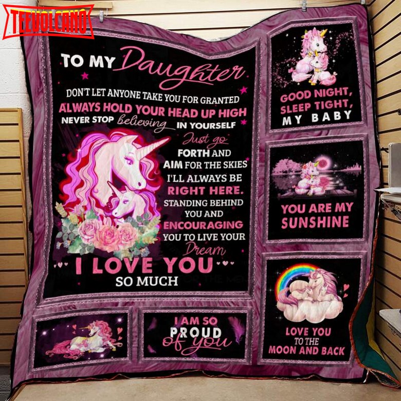 Don’T Let Anyone Take You For Granted Unicorn 3D Quilt Blanket