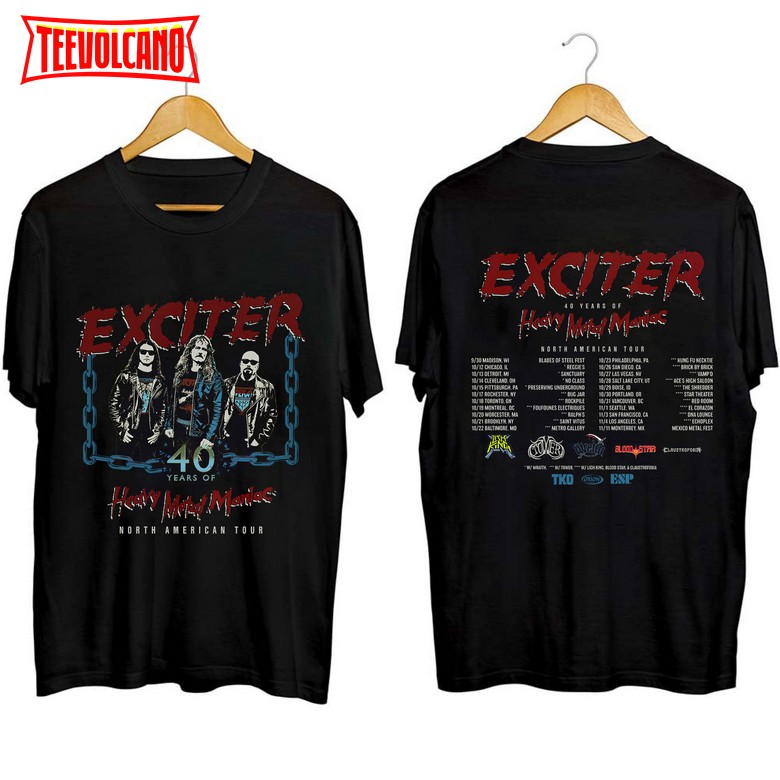 Exciter 40 years of Heavy Metal Maniac Tour Shirt, Exciter Band Fan Shirt