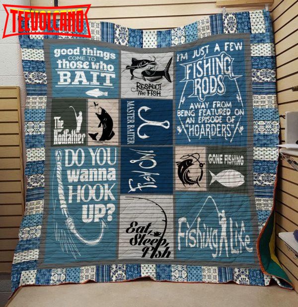 Fishing Do You Wanna Hook Up 3D Customized Quilt Blanket