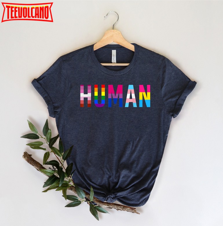 Human Shirt, LGBTQ T-shirt, Pride Shirt, Equality Shirt