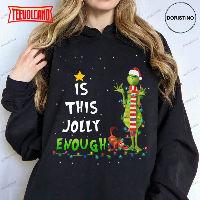 Is This Jolly Enough Santa Grinch And Max Dog Christmas Lights Shirts