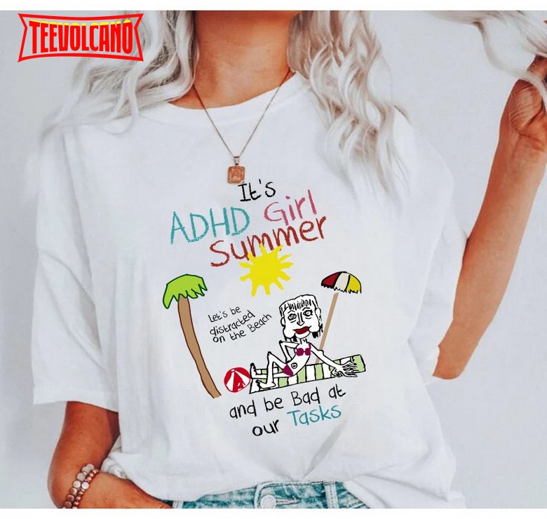 It’s ADHD Girl Summer Shirt, Sweatshirt