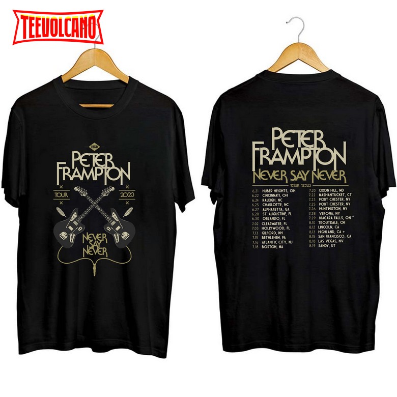 Peter Frampton 2023 Concert Never Say Never Tour Sweatshirt