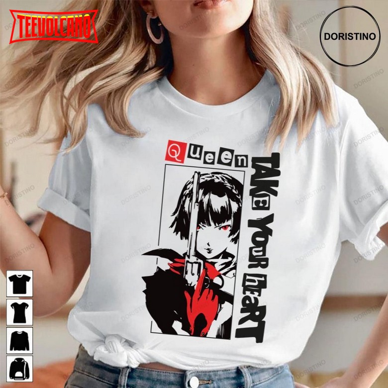 Queen Persona 5 Take Your Heart Trending Unisex Shirts