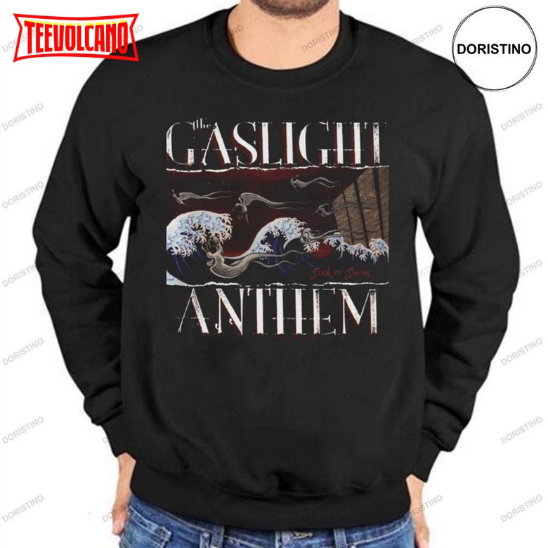 Sink Or Swim The Gaslight Anthem Unisex Shirts