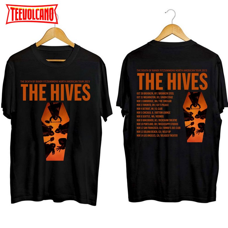 The Hives 2023 Concert The Death Of Randy Fitzsimmons 2023 Tour T Shirt