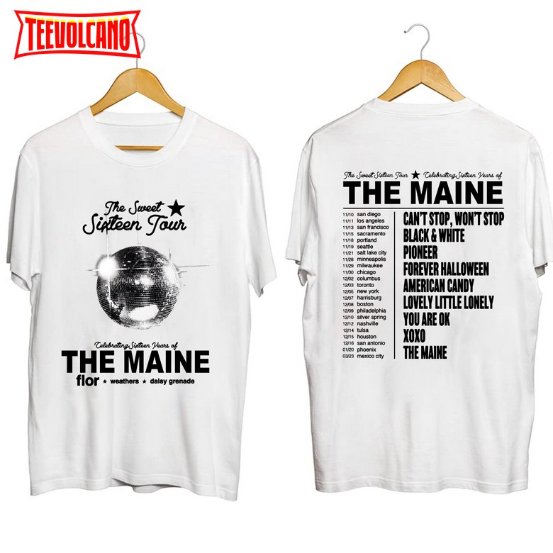 The Maine Tour Shirt, The Sweet 16 Tour 2023 T Shirt, Sweatshirt