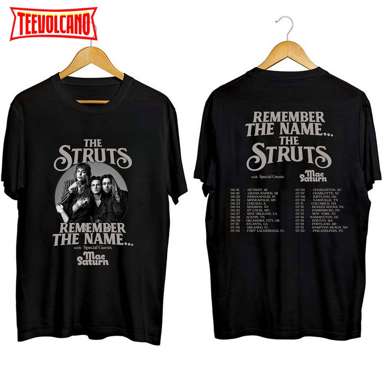 The Struts 2023 Remember The Name 2023 Tour T Shirt, Sweatshirt