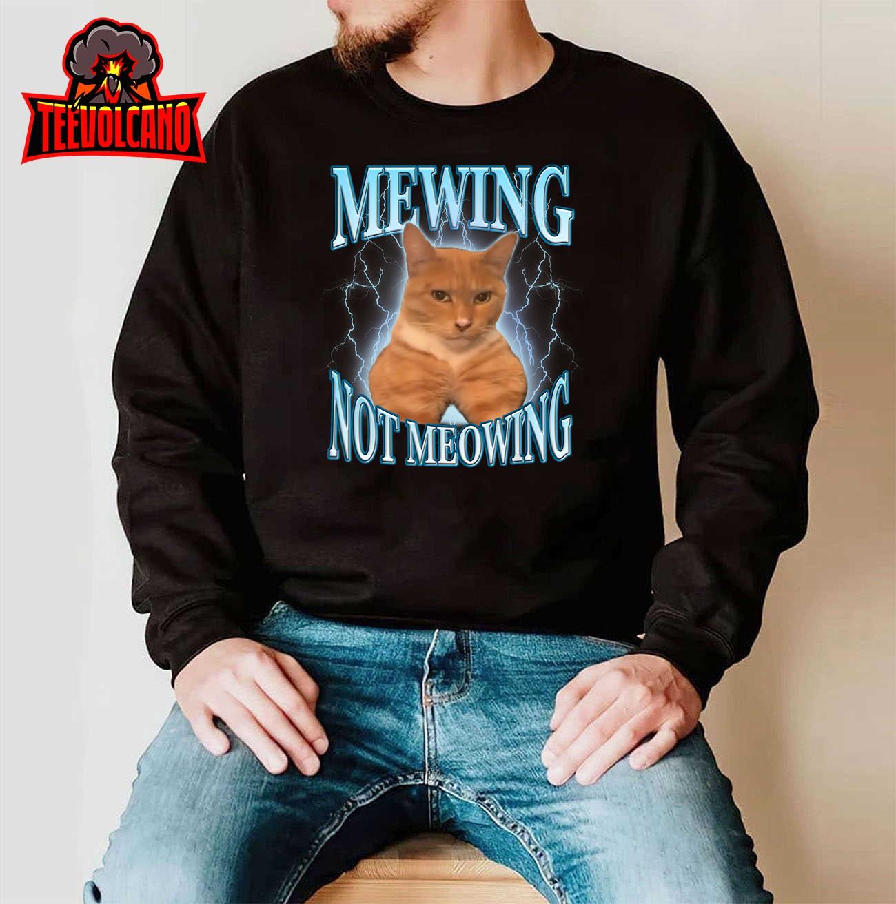 Funny Cat Meme Mewing LooksMax Meowing cat Trend T-Shirt