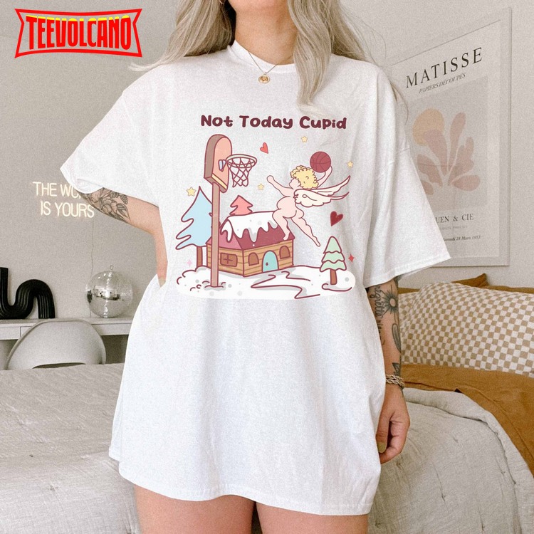 Funny Valentine’s Tshirt, Not Today Cupid Shirt