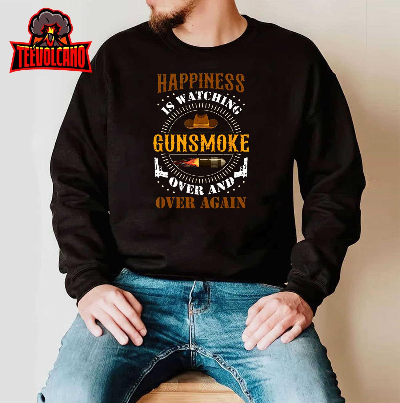 Happiness Is Watching Gun-smoke Over And Over Again Cowboys T-Shirt