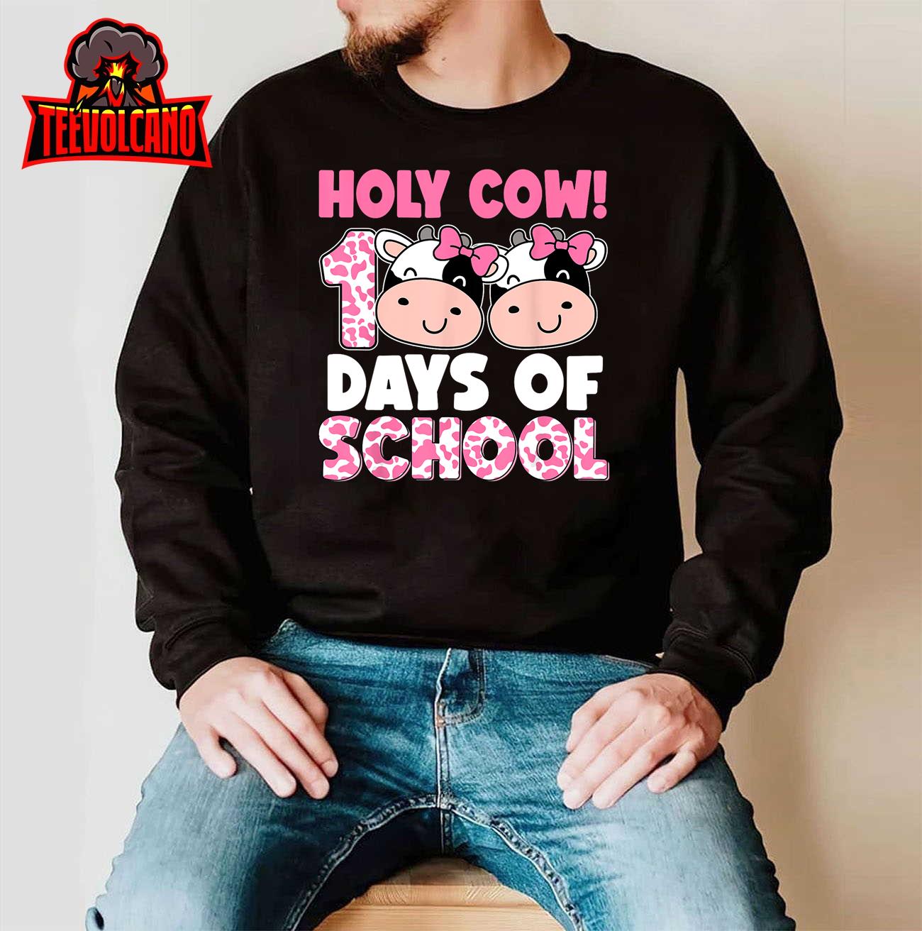 Holy Cow 100 Days Of School Teachers Students Girls Womens T-Shirt