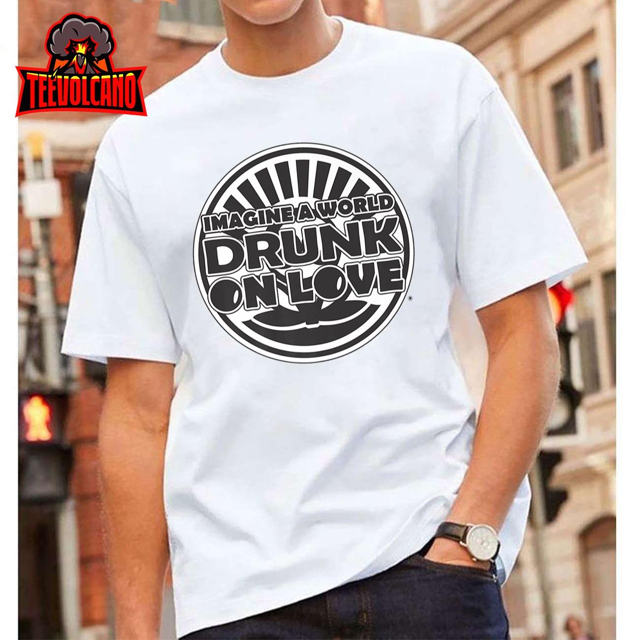 Imagine A World Drunk On Love With Logo Black And White Premium T-Shirt