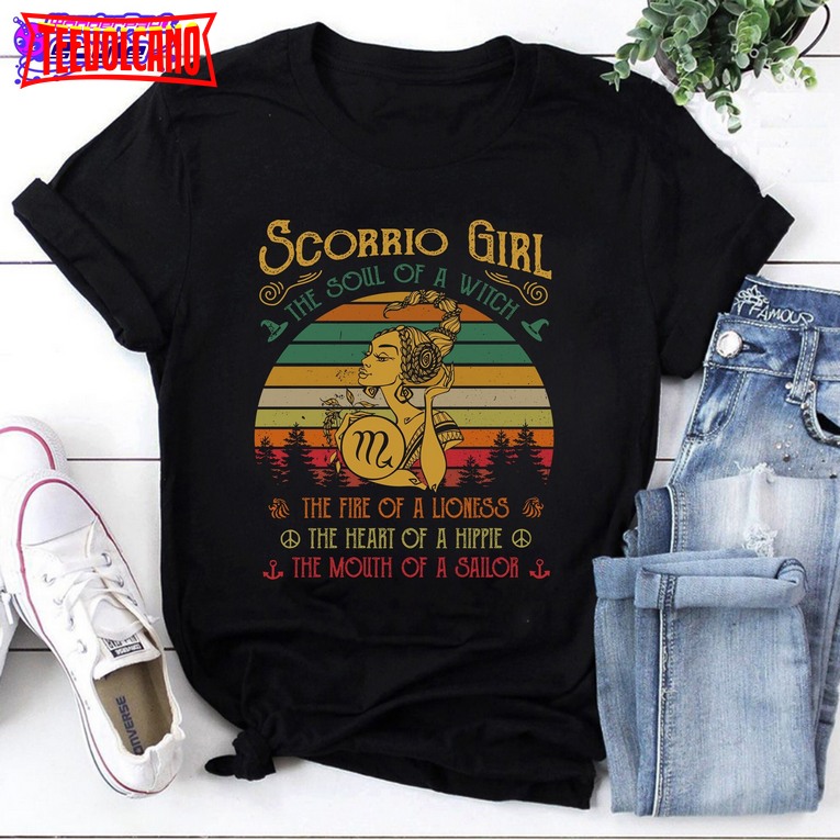 Scorpio Girl The Sound Of A Witch The Fire Of A Lioness Vintage Sunset Shirt