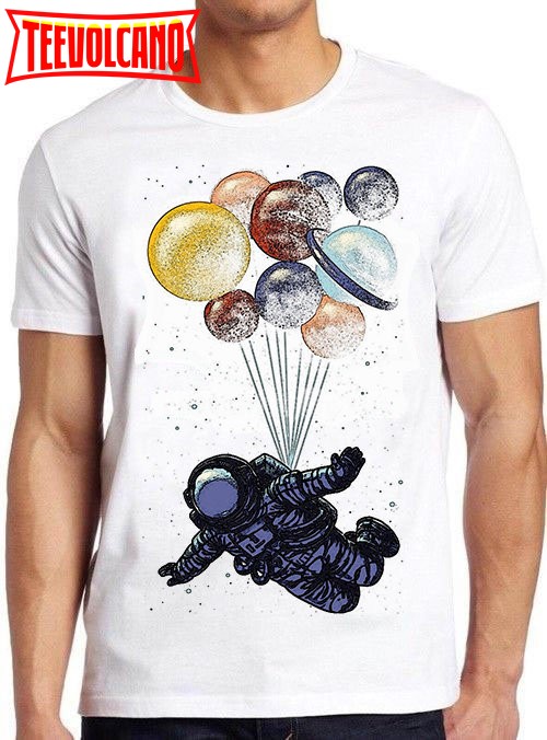 Space Travel Spaceman Astronaut Planets Balloons Funny Retro Cool T Shirt