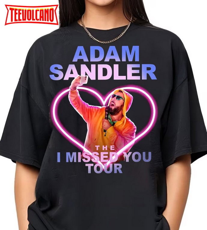 Vintage Adam Sandler The I Missed You Tour Shirt