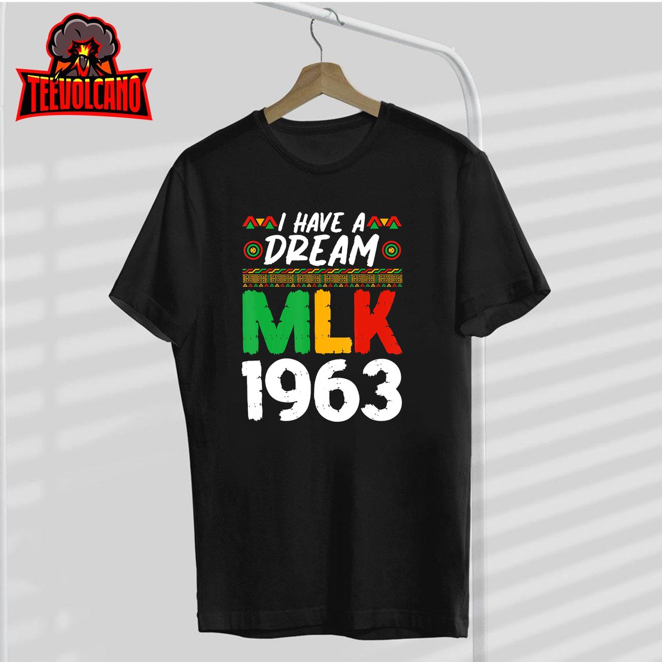 Martin Luther King Jr MLK Day Black History T-Shirt
