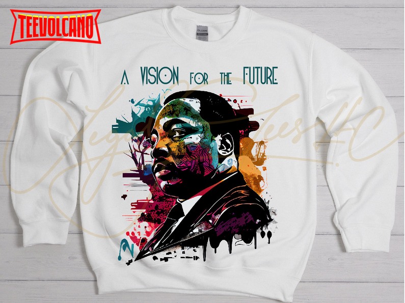 MLK 2024  Available in Hoodie