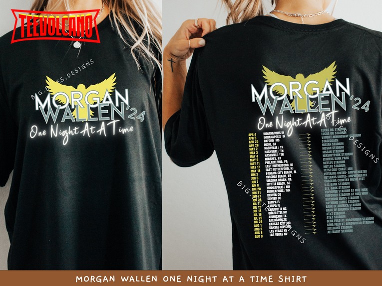 Morgan Wallen Tour 2024 T-Shirt, Morgan Wallen One Night At A Time Tour Sweatshirt