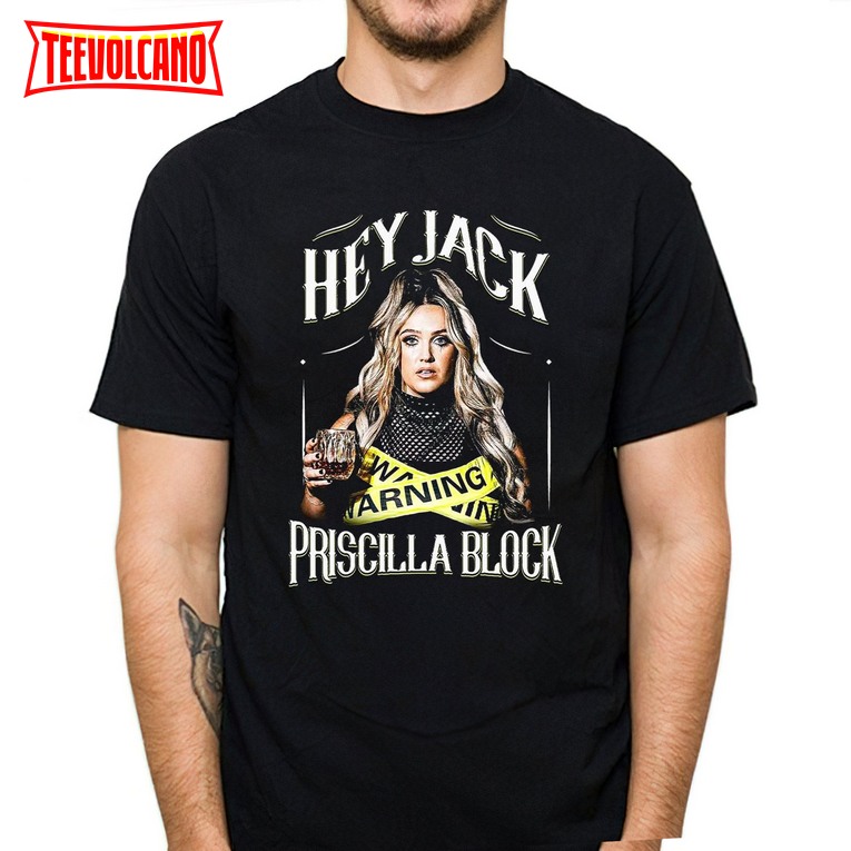 Priscilla Block Hey, Jack Tour 2024 Shirt, Priscilla Block Fan Unisex Sweatshirt