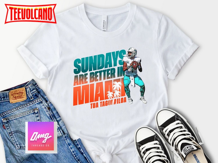 Sundays Are Better in Miami Shirt, Tua Tagovailoa, Miami Football Game Day T-shirt