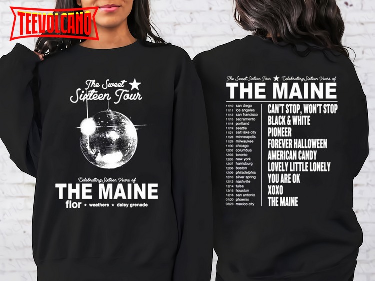 The Maine Tour Shirt, The Sweet 16 Tour 2023 Shirt, The Maine Band Fan
