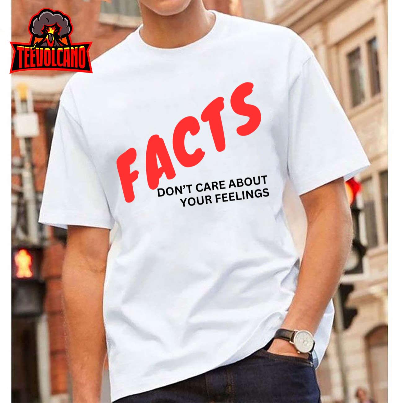 Facts Don’t Care About Your Feelings Pullover Hoodie