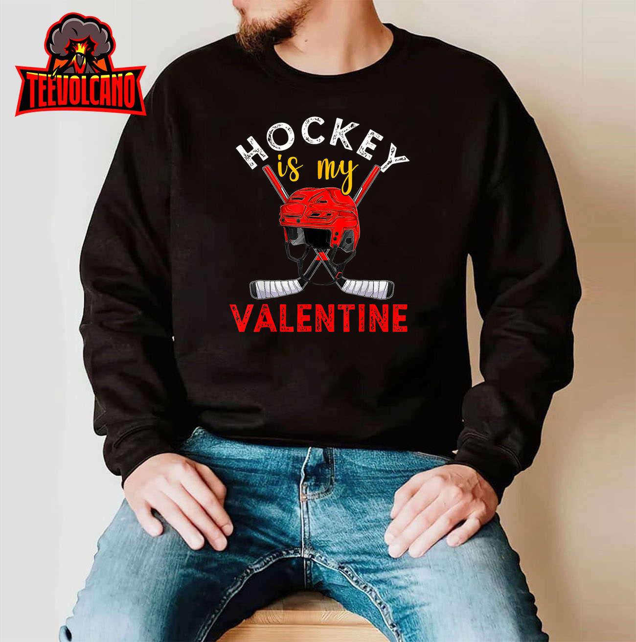 Hockey Is My Valentine Hockey Lover Valentines Day Mens Boys T-Shirt