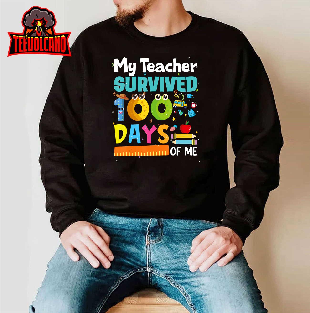 My Teacher Survived 100 Days of Me Funny Unisex T-Shirt