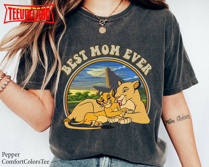 Sarabi Best Mom Ever Shirt The Lion King Character Vintage Shirt