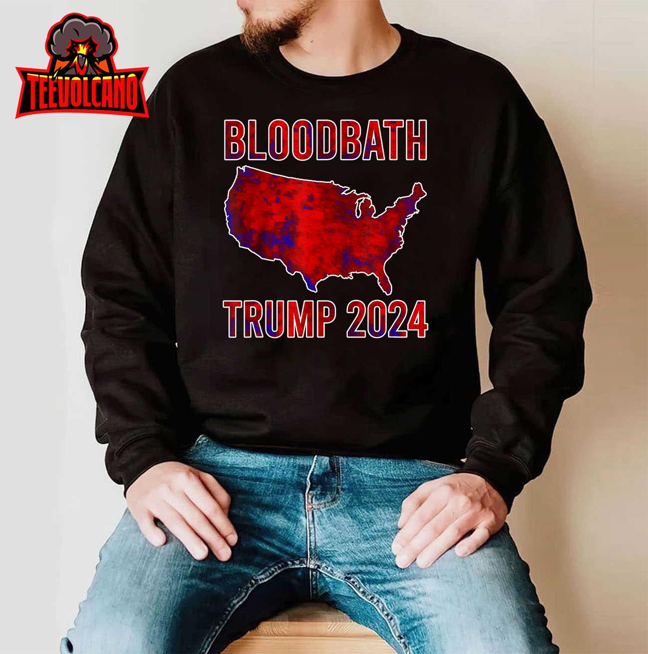 Bloodbath Trump 2024 Unisex T-Shirt