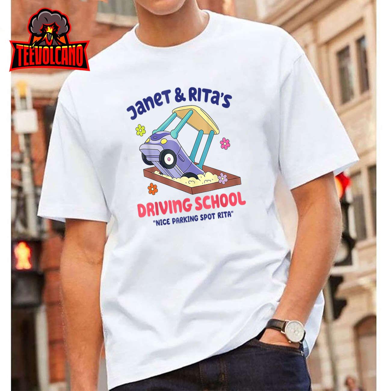 Funny Janet and Rita Driving School Nice Parking Spot Rita T-Shirt