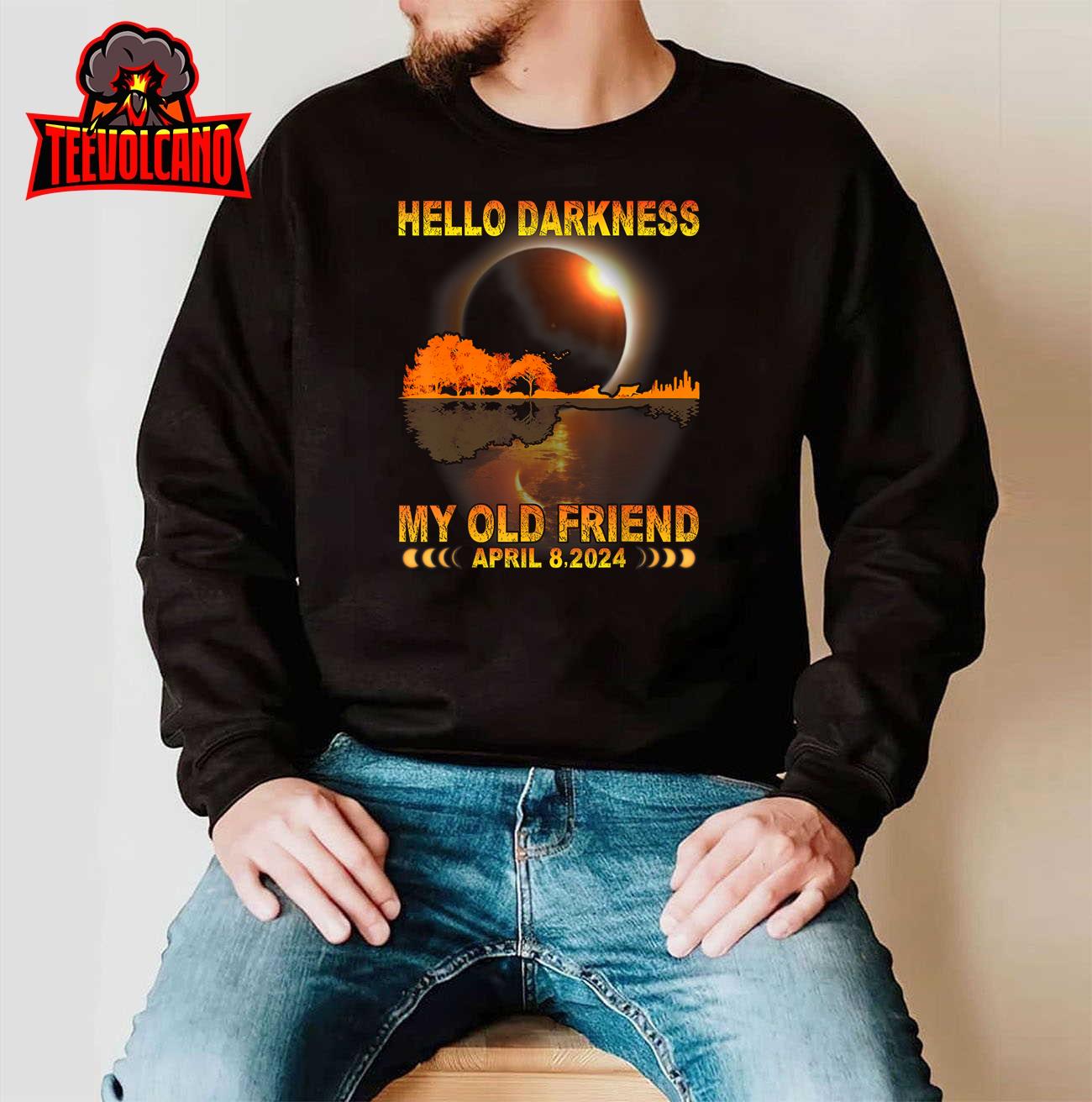 Hello Darkness My Friend Solar Eclipse April 8 2024 Funny Unisex T-Shirt