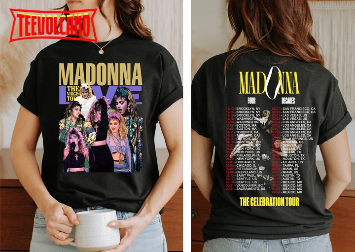 Madonna The Celebration Tour Four Decades Music Tour 2024 Shirt Fan Gifts