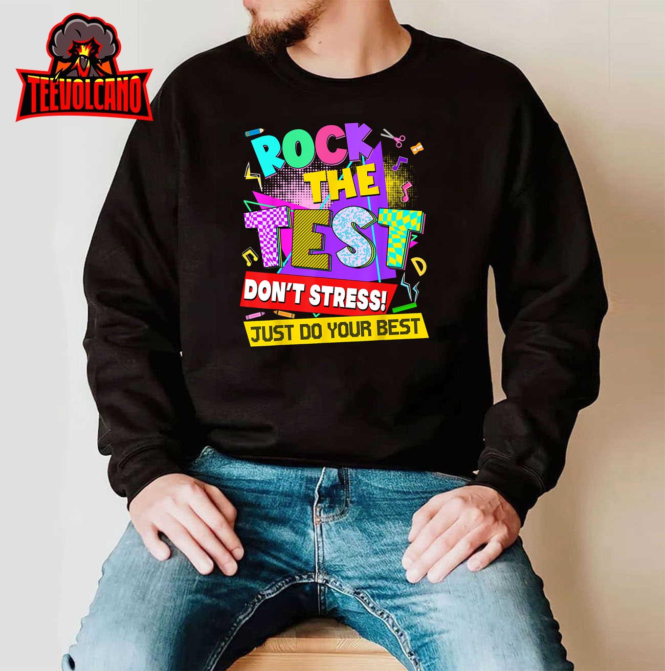 Rock The Test Dont Stress Testing Day Teachers Students T-Shirt